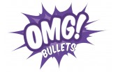 OMG! BULLETS